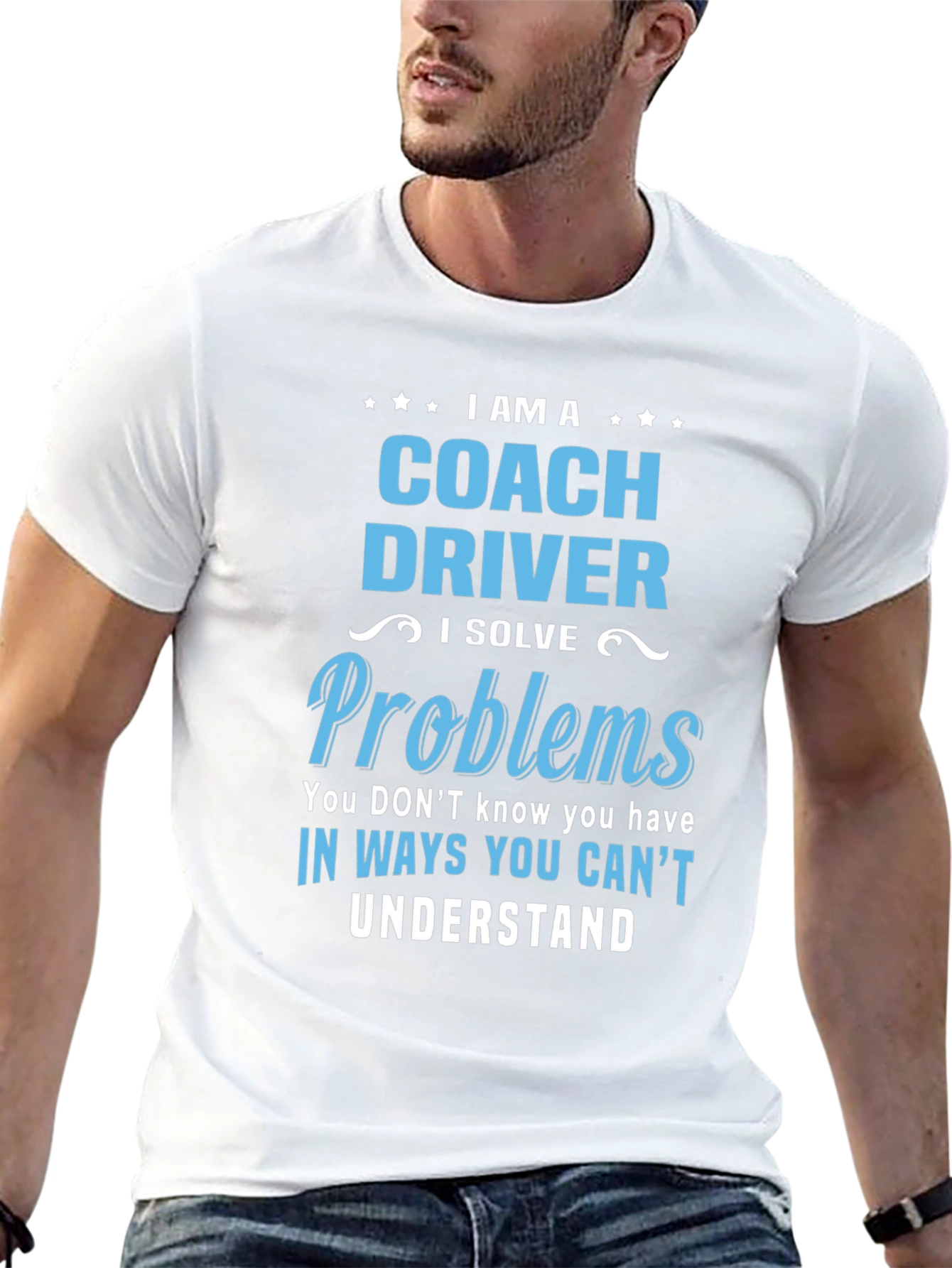 Coach Driver T-Shirt: I Solve Problems Graphic Tee