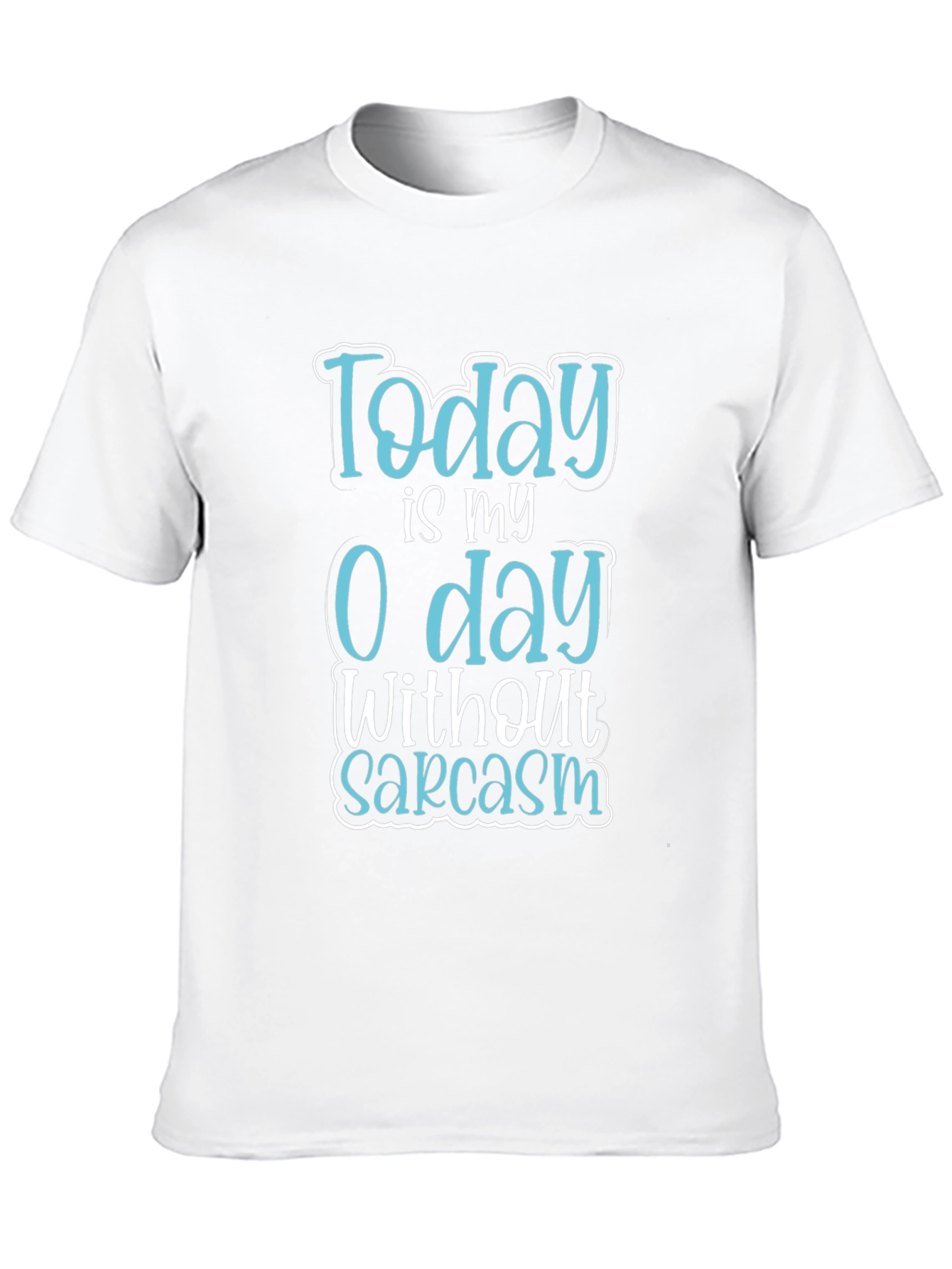 Funny Sarcasm T-Shirt - 0 Days Without