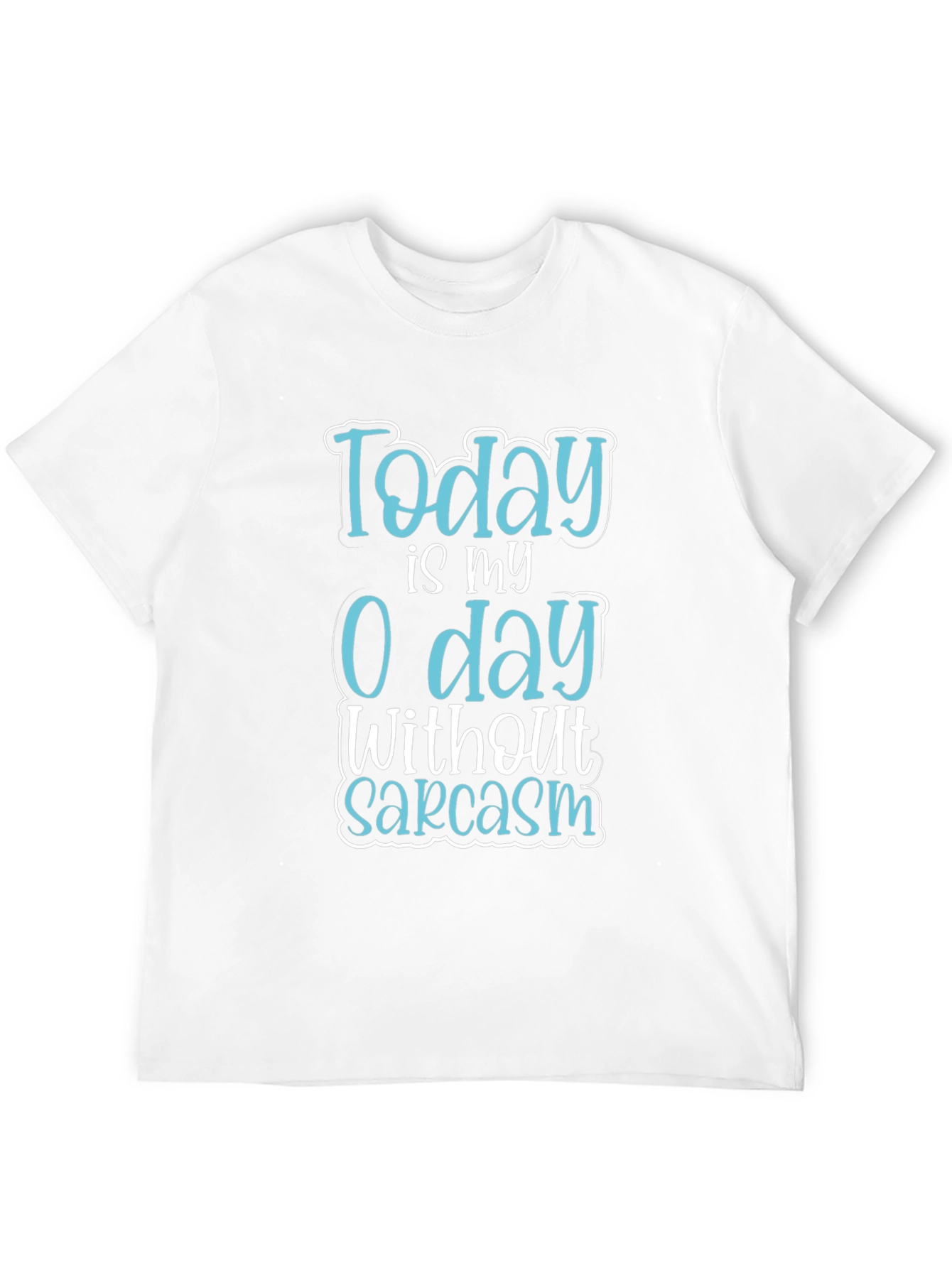 Funny Sarcasm T-Shirt - 0 Days Without