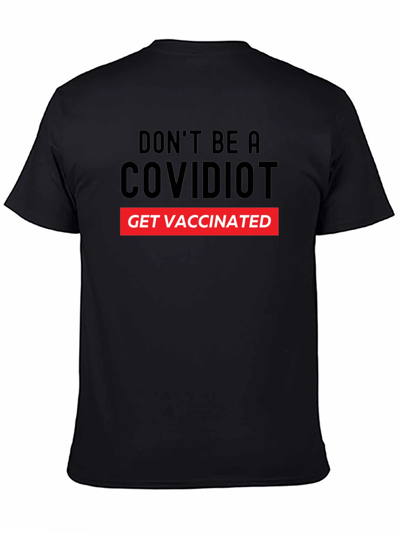 COVIDIOT Get Vaccinated Graphic T-Shirt