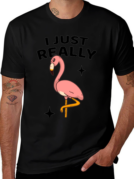 Funny Flamingo Graphic Tee - Just Really Love Flamingos