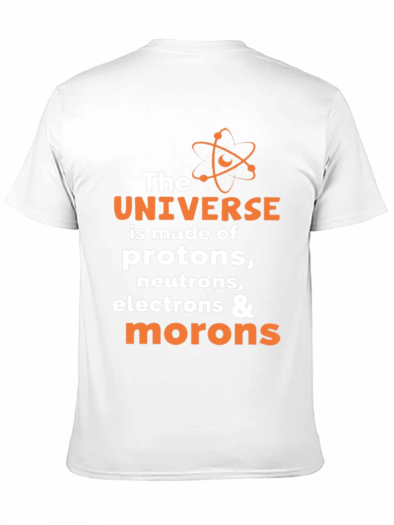 Funny Science Humor T-Shirt - Universe Morons