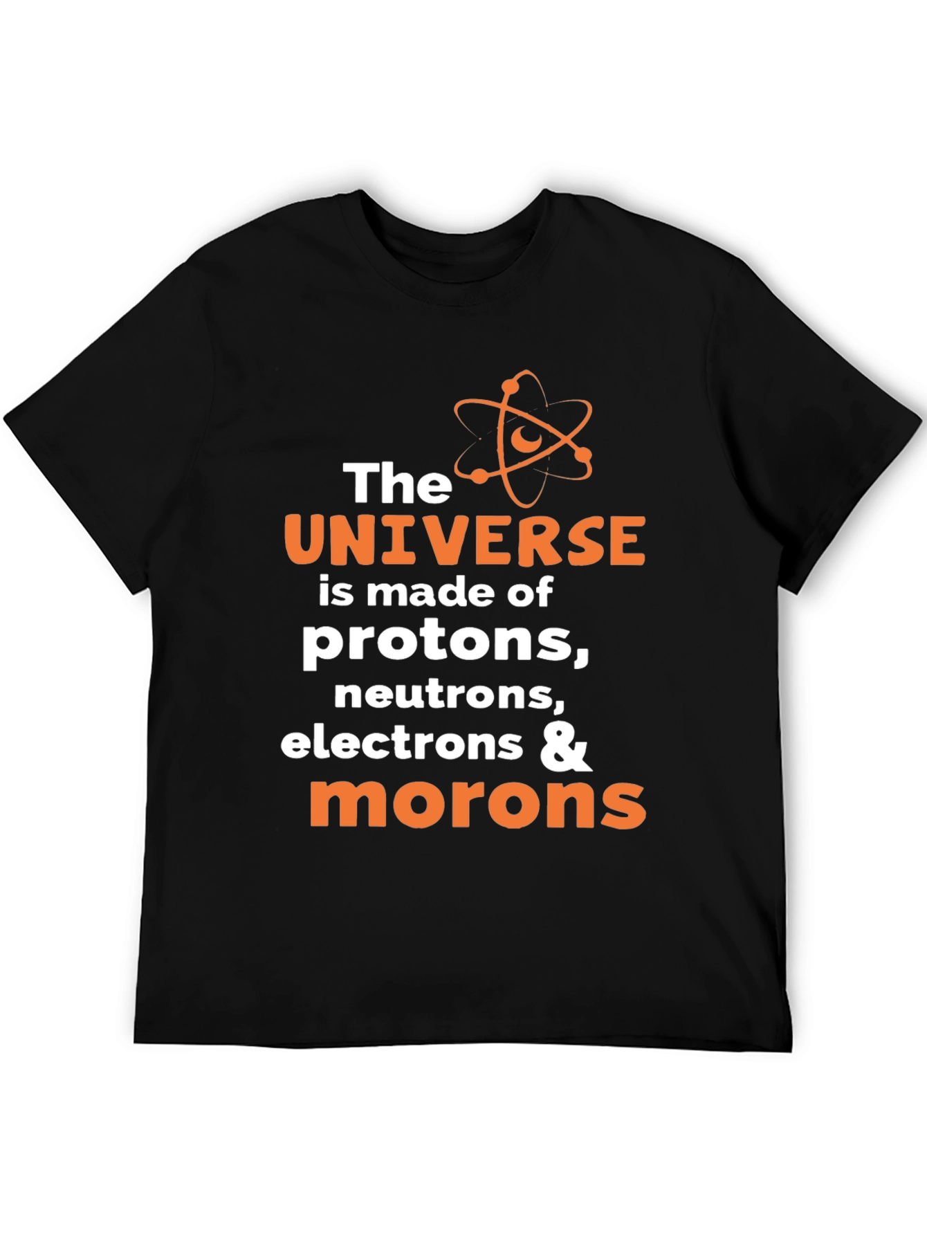 Funny Science Humor T-Shirt - Universe Morons