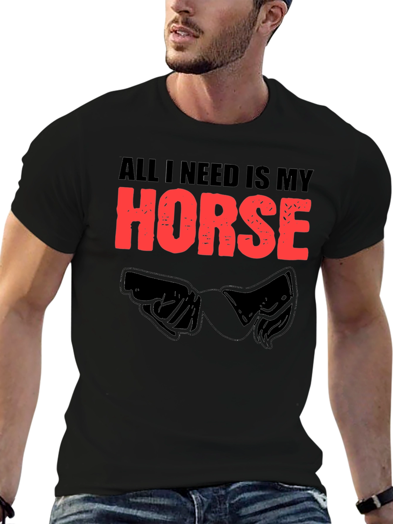 All I Need Is My Horse Black T-Shirt