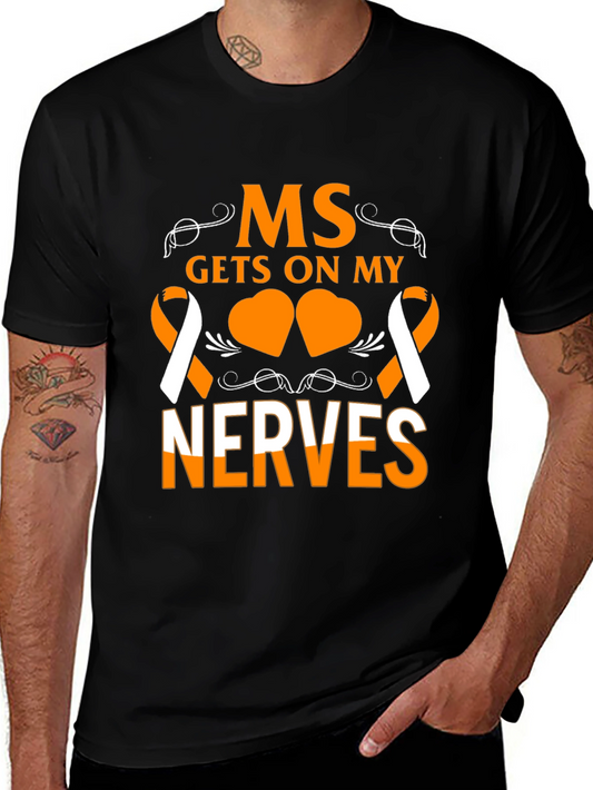MS Gets On My Nerves Awareness T-Shirt