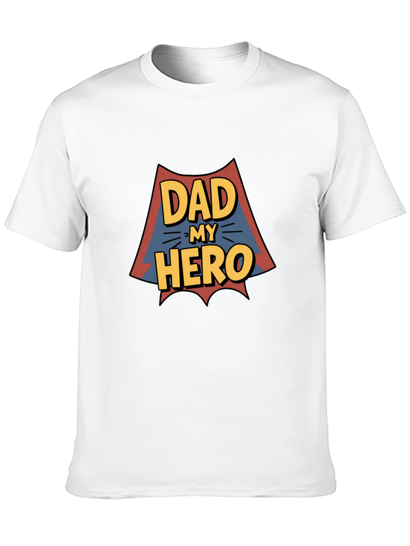 Dad My Hero Graphic Print T-Shirt