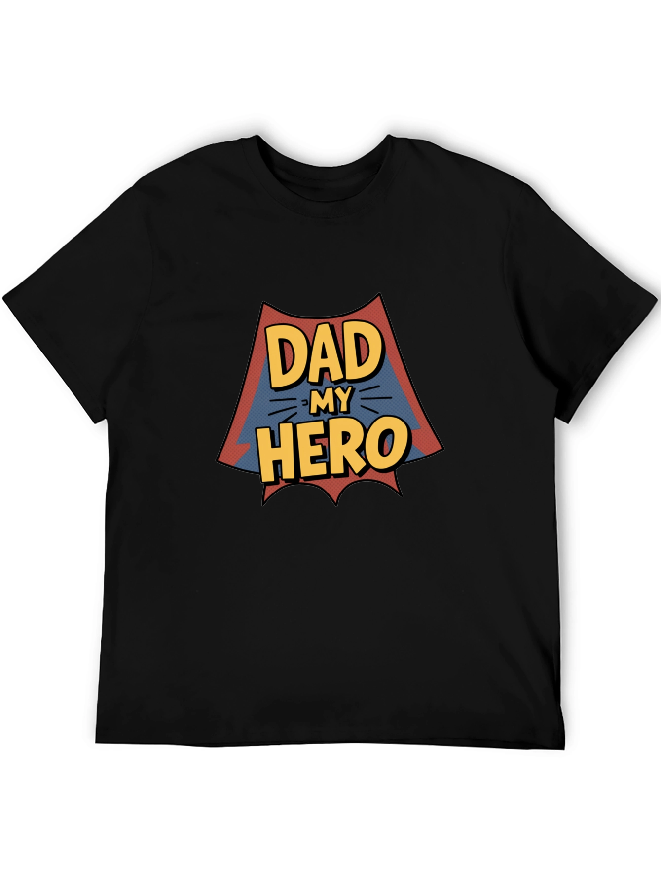 Dad My Hero Graphic Print T-Shirt
