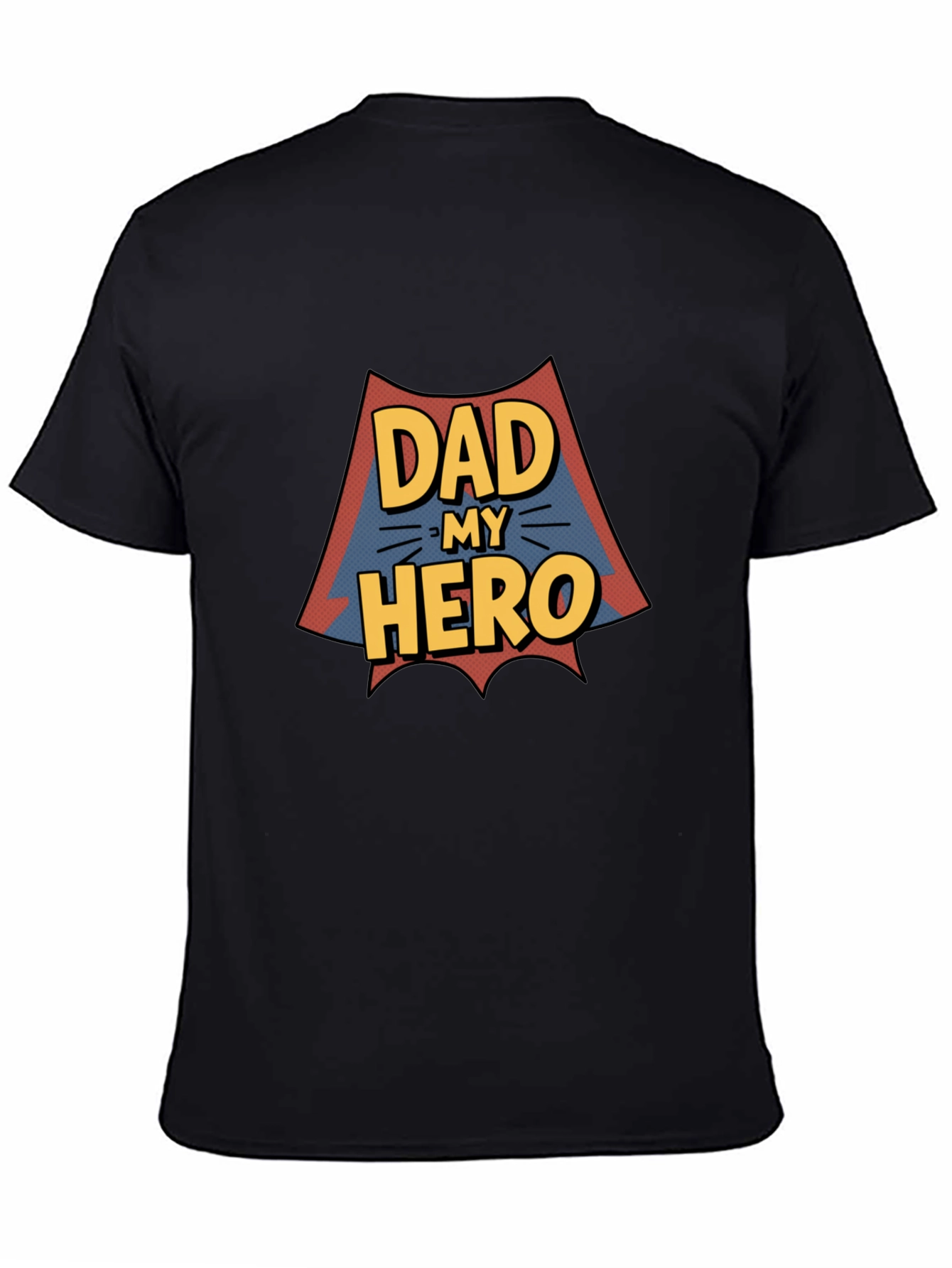 Dad My Hero Graphic Print T-Shirt
