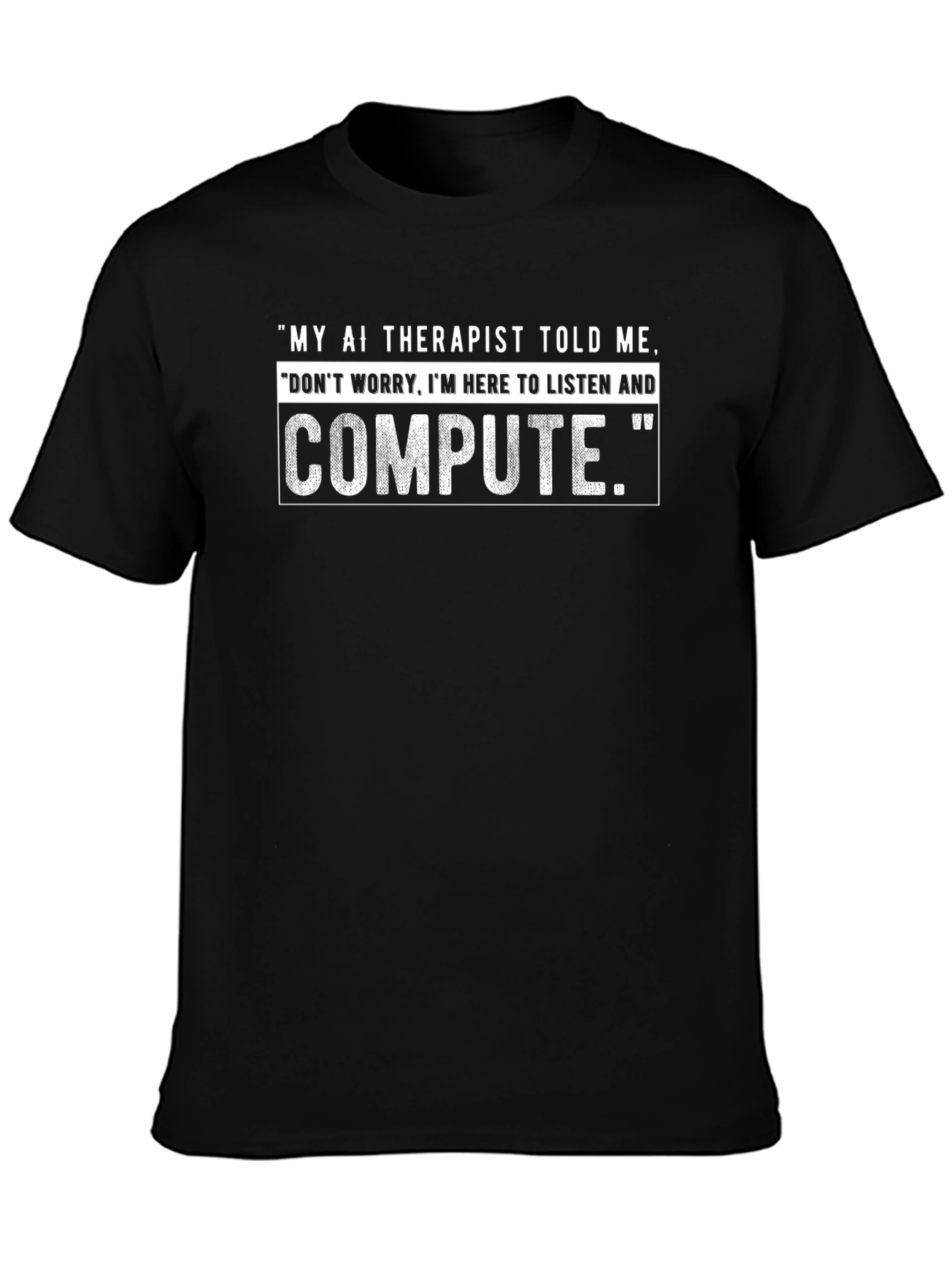 AI Therapist Funny T-Shirt