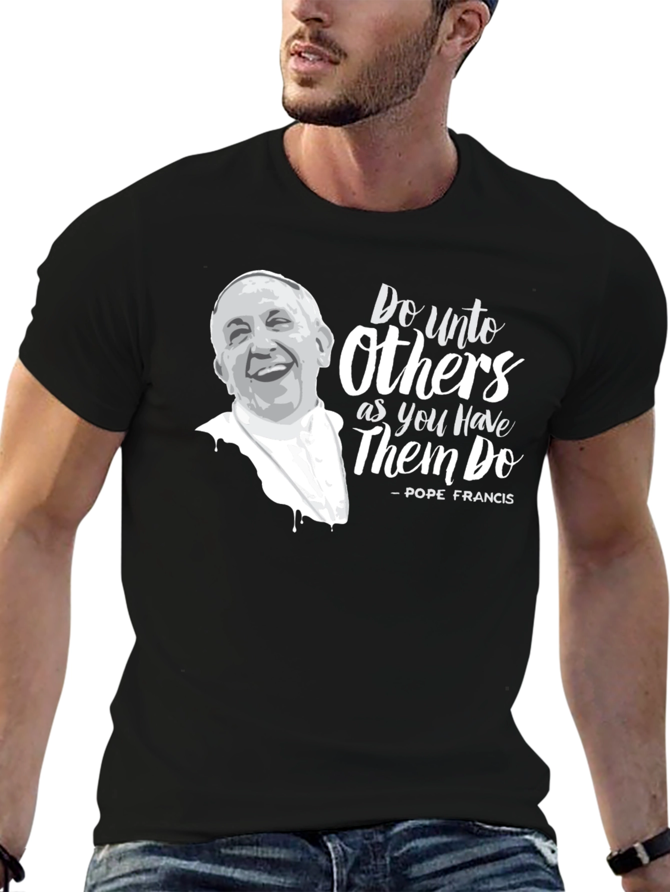 Pope Francis T-Shirt - Do Unto Others Graphic Tee