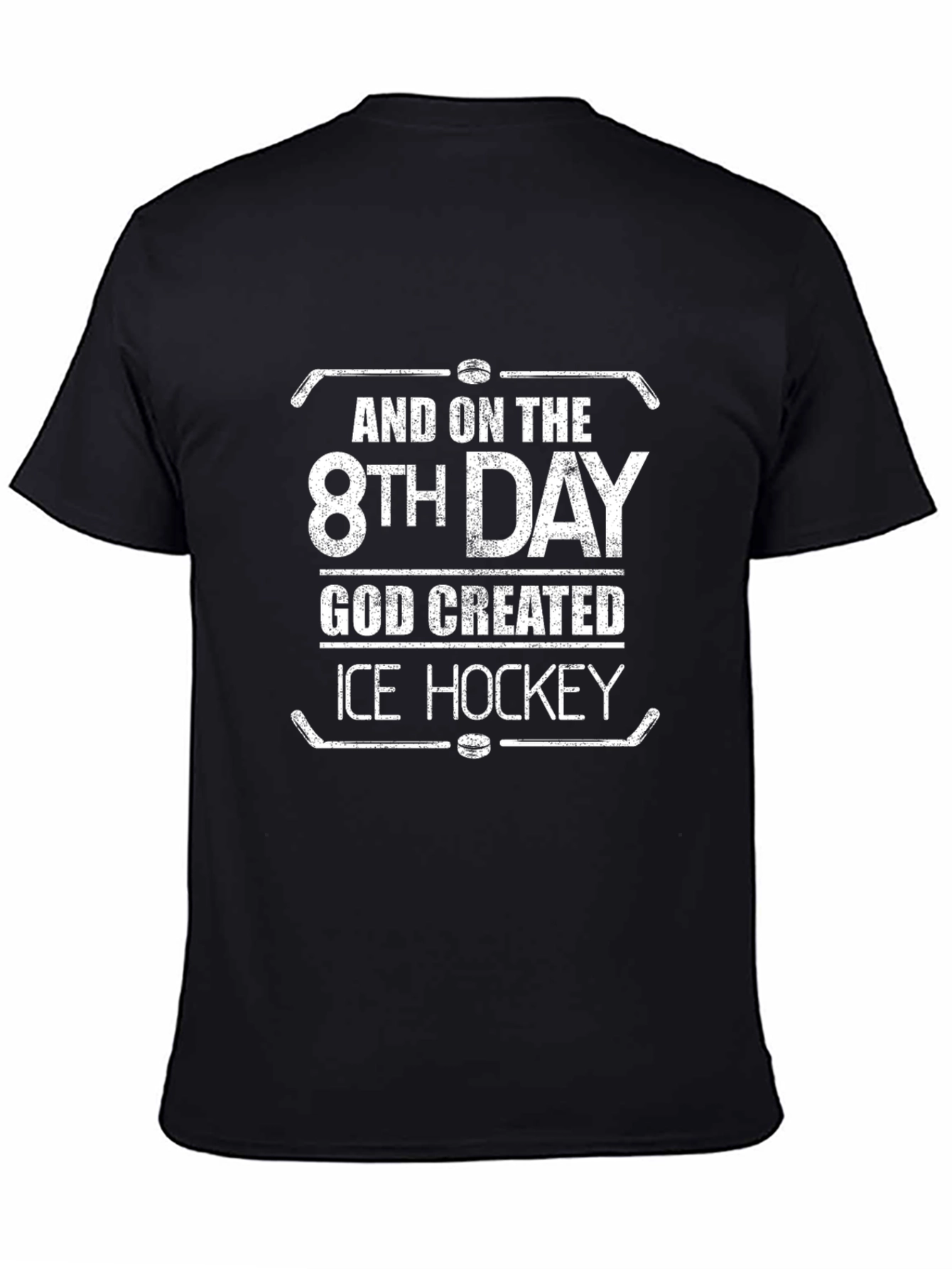 Ice Hockey Fan T-Shirt: And On The 8th Day