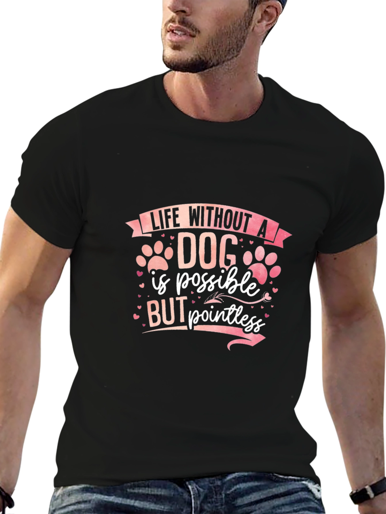 Dog Lover Tee: Life Without a Dog is Pointless