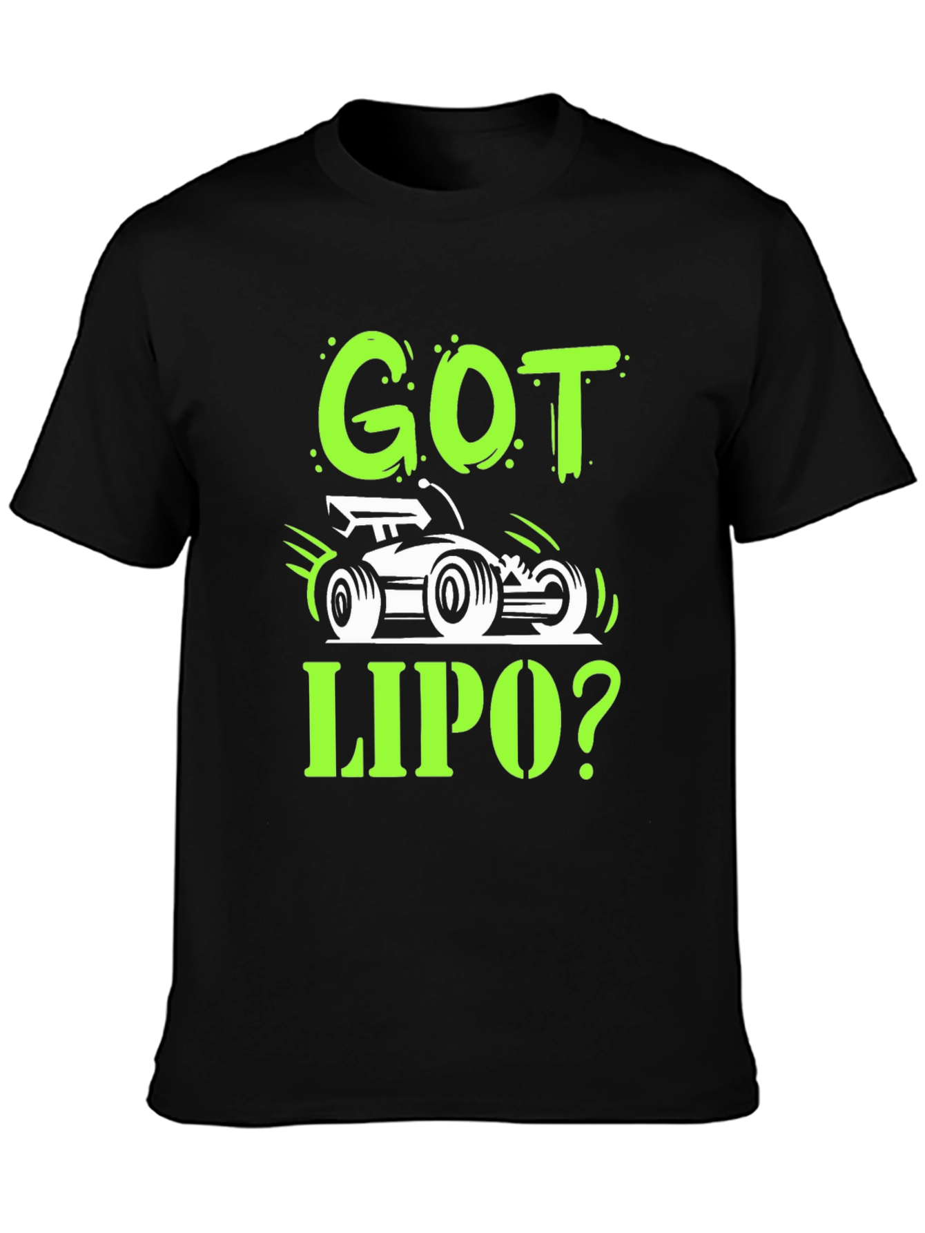 Got LiPo? RC Car Enthusiast Black T-Shirt