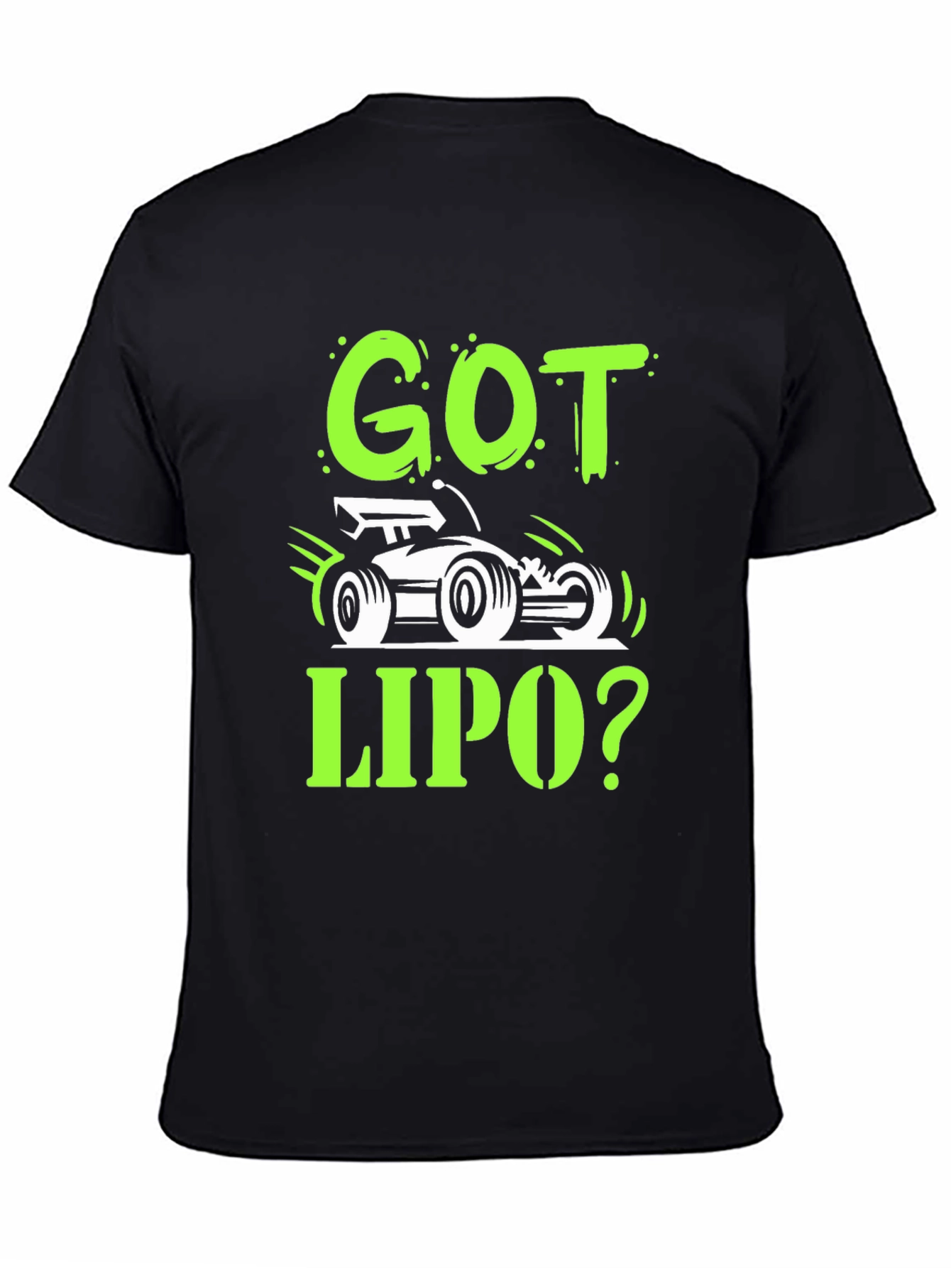 Got LiPo? RC Car Enthusiast Black T-Shirt