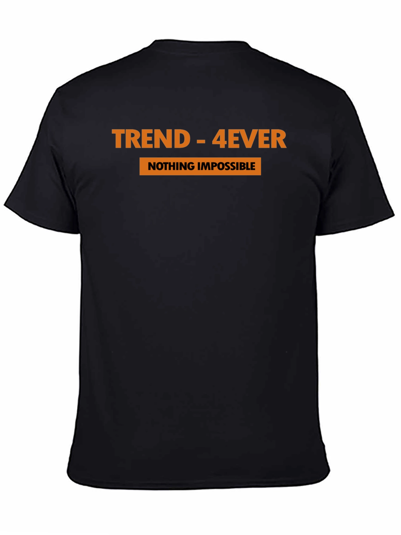 Trend-4Ever Graphic Tee - Nothing Impossible