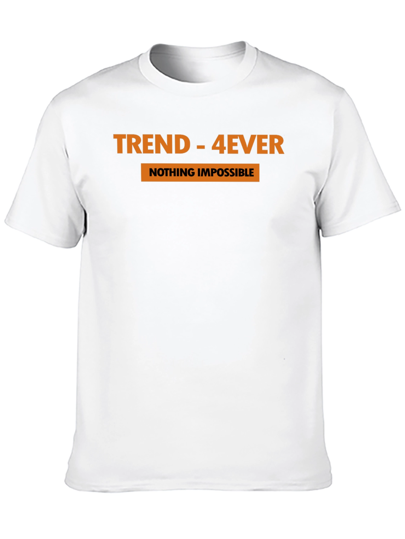 Trend-4Ever Graphic Tee - Nothing Impossible