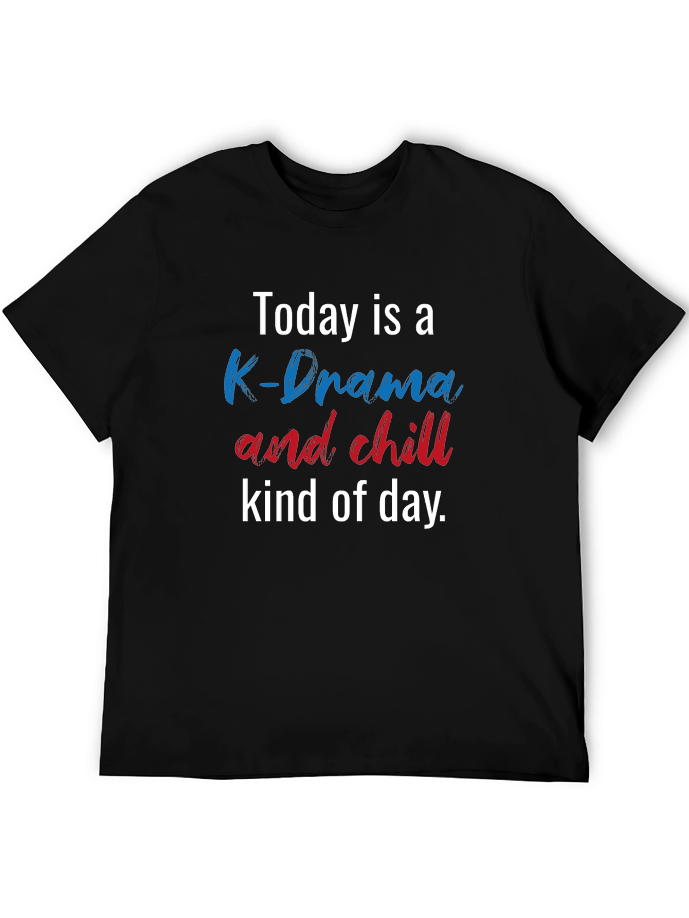 K-Drama and Chill Graphic T-Shirt