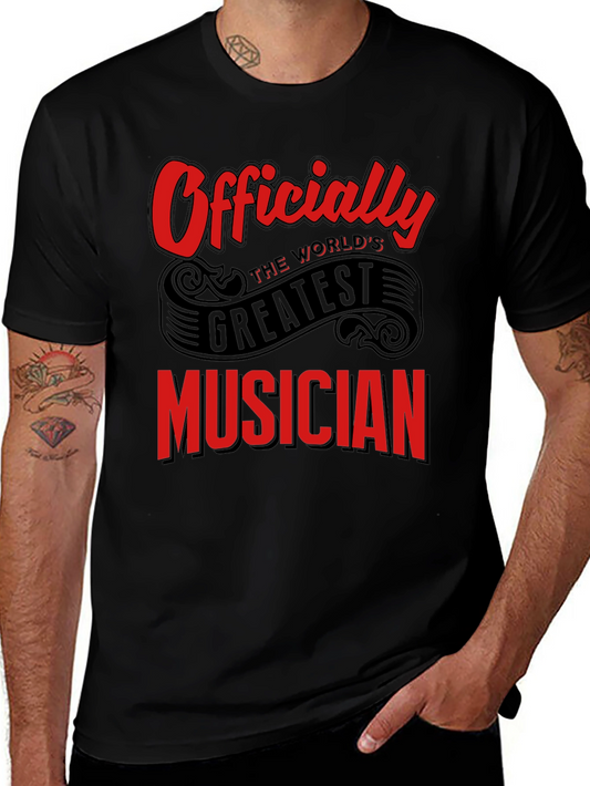 Officially Worlds Greatest Musician Black T-Shirt
