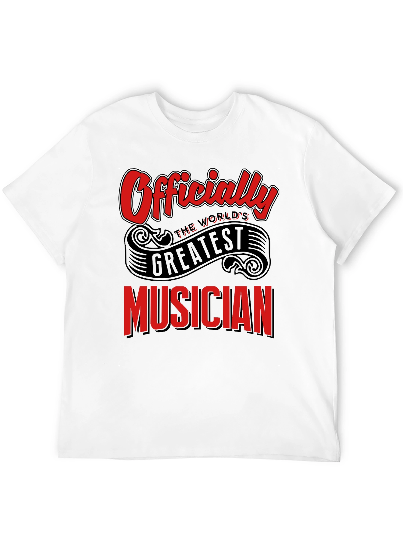 Officially Worlds Greatest Musician Black T-Shirt