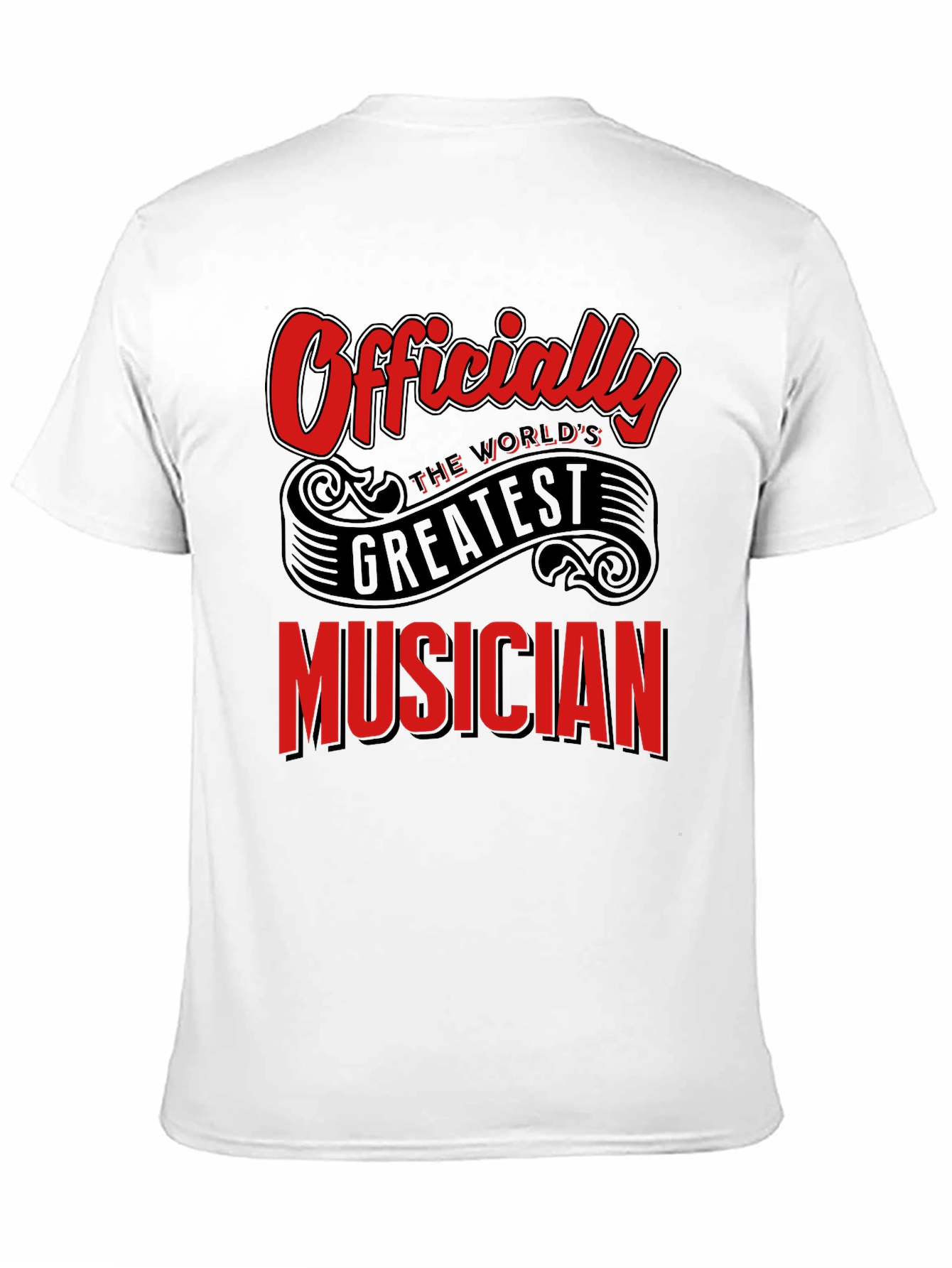 Officially Worlds Greatest Musician Black T-Shirt