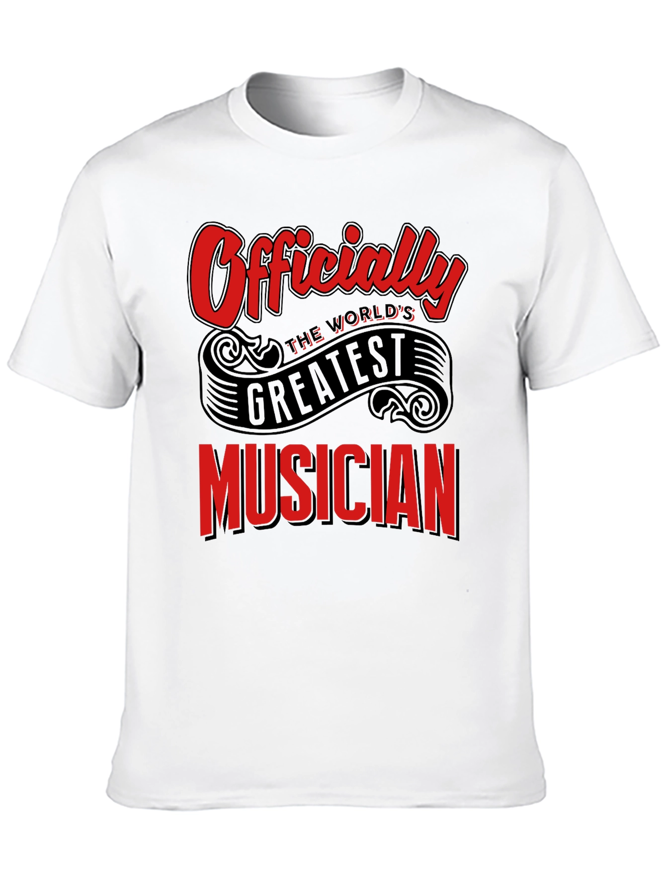Officially Worlds Greatest Musician Black T-Shirt