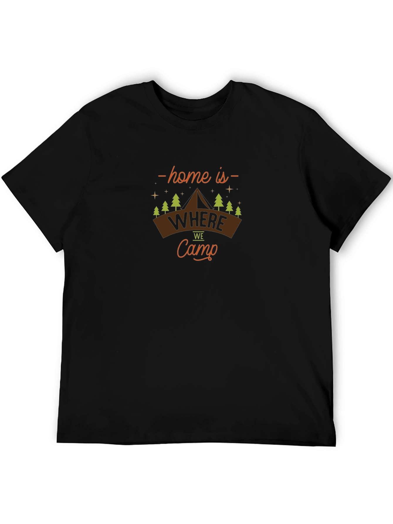 Home is Where We Camp T-Shirt