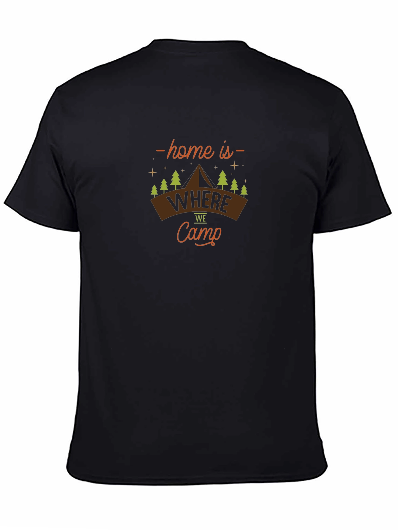 Home is Where We Camp T-Shirt