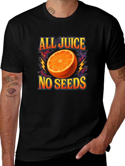 All Juice No Seeds Graphic T-Shirt