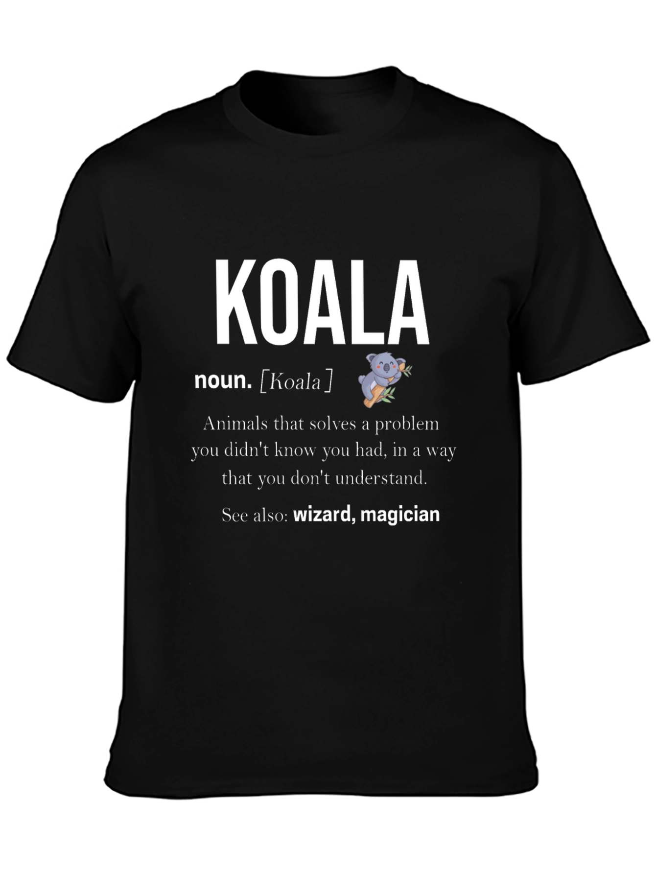 Koala Noun Definition Graphic T-Shirt