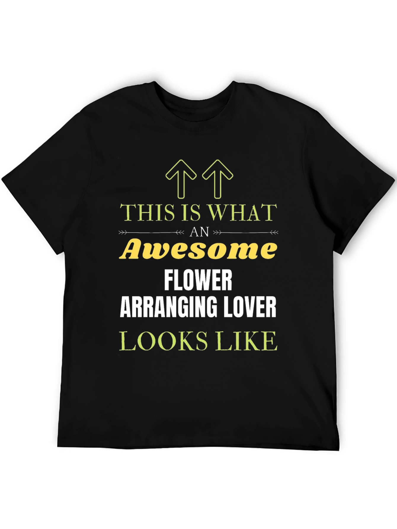 Awesome Flower Arranging Lover T-Shirt