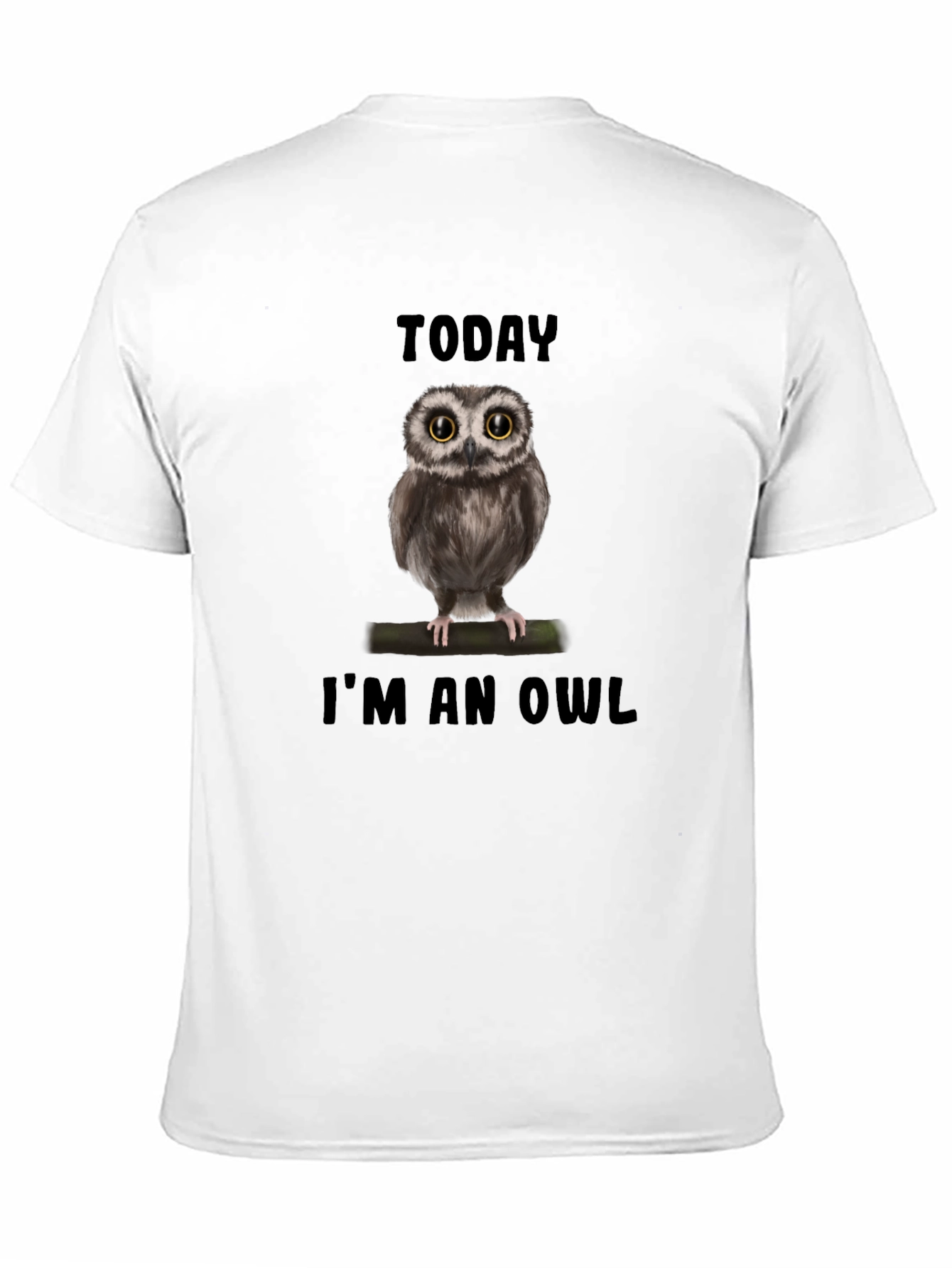 Today Im an Owl T-Shirt - Black Cotton Tee