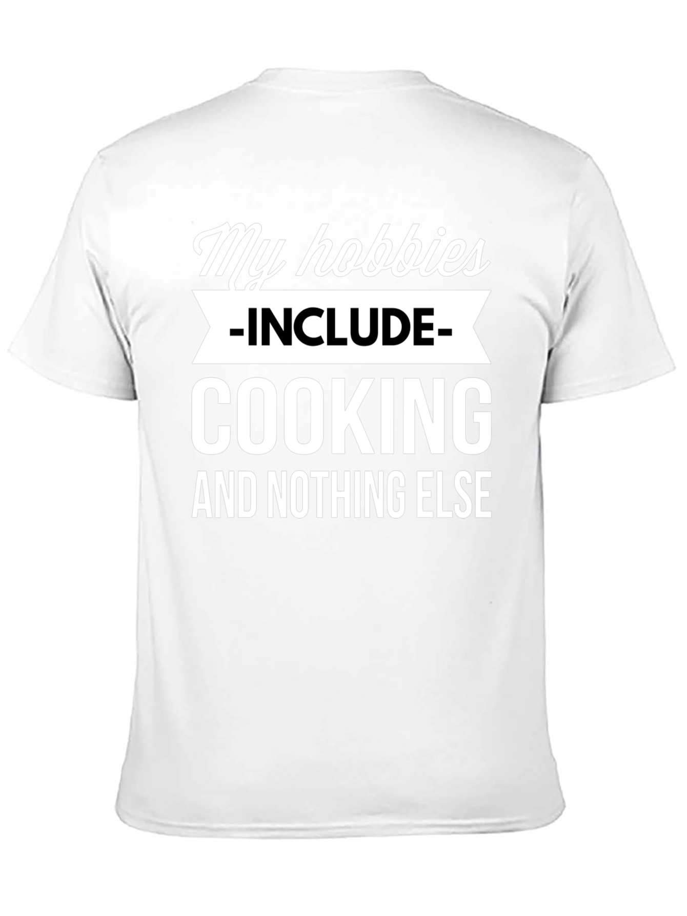 Cooking Hobby T-Shirt - Funny Cook Gift