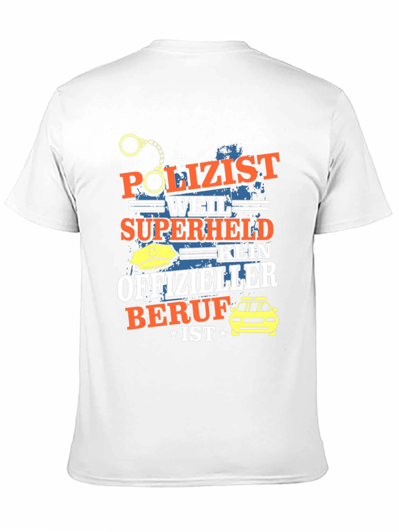 Funny German Police Officer Hero T-Shirt
