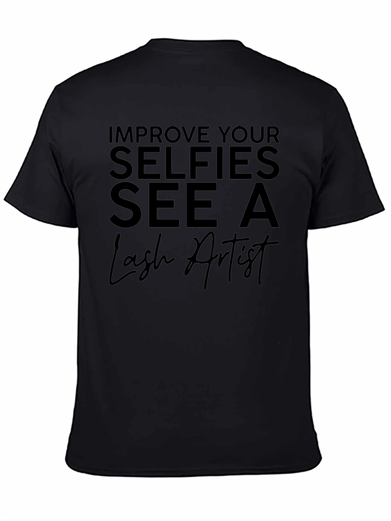Selfie Lash Artist Graphic Tee