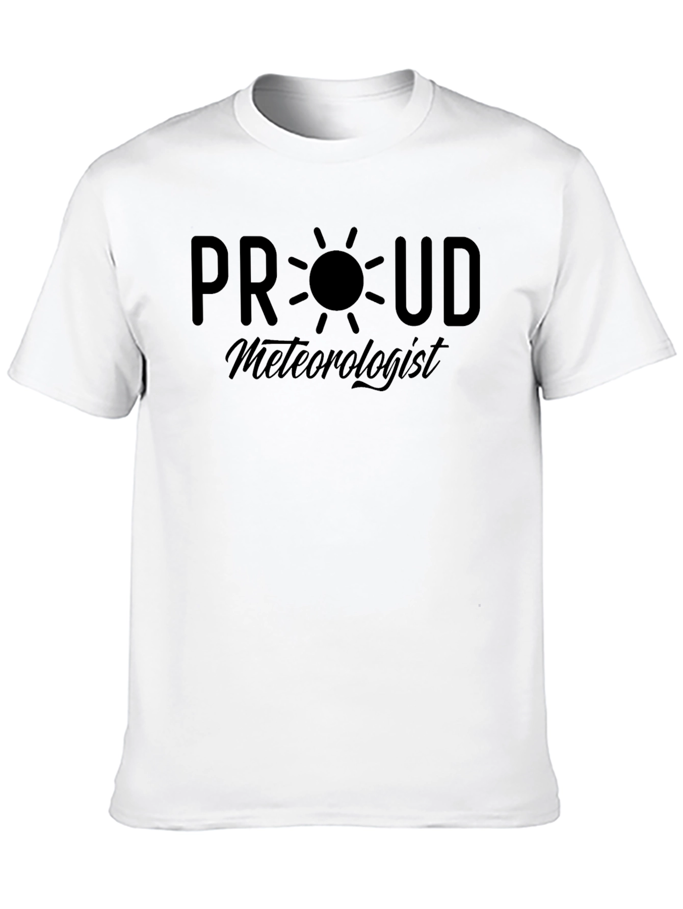 Proud Meteorologist T-Shirt - Weather Lover Tee