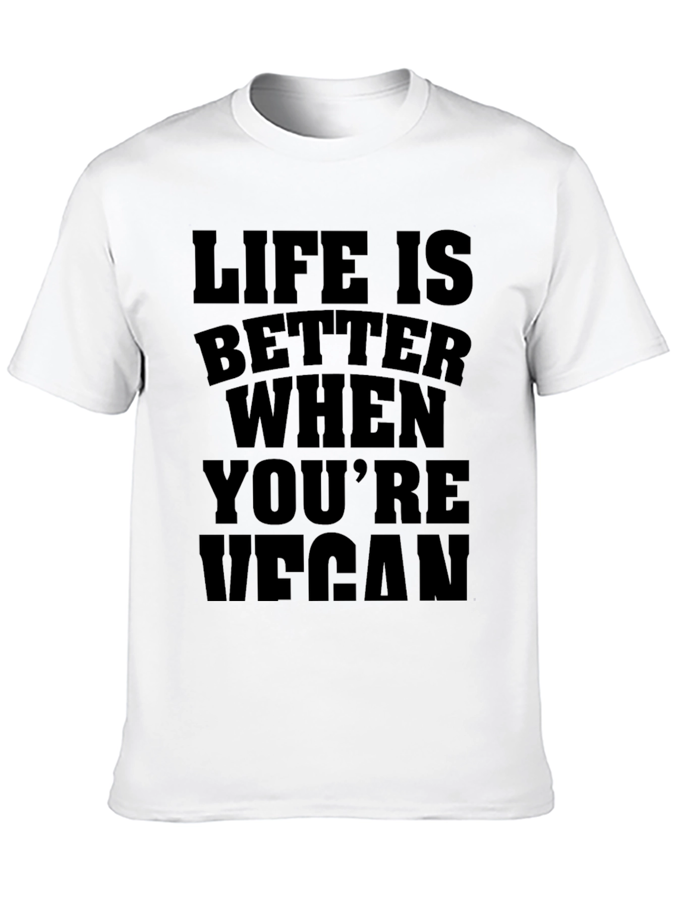 Life Is Better When Youre Vegan Black T-Shirt