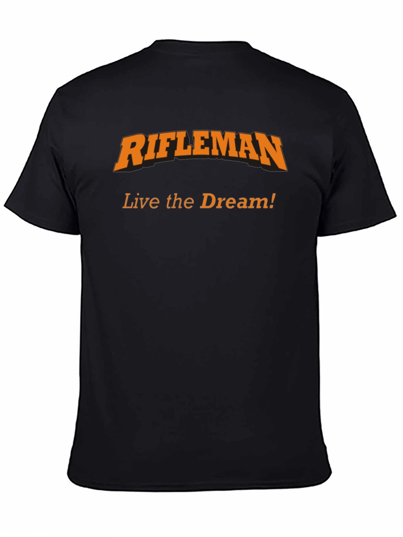 Rifleman Tee - Live the Dream Graphic T-Shirt