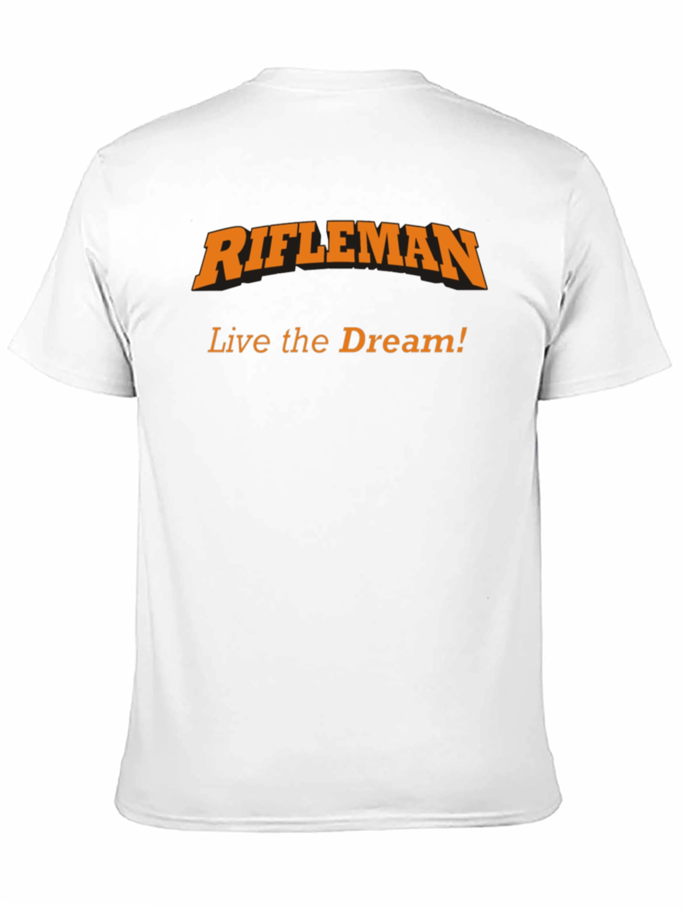Rifleman Tee - Live the Dream Graphic T-Shirt