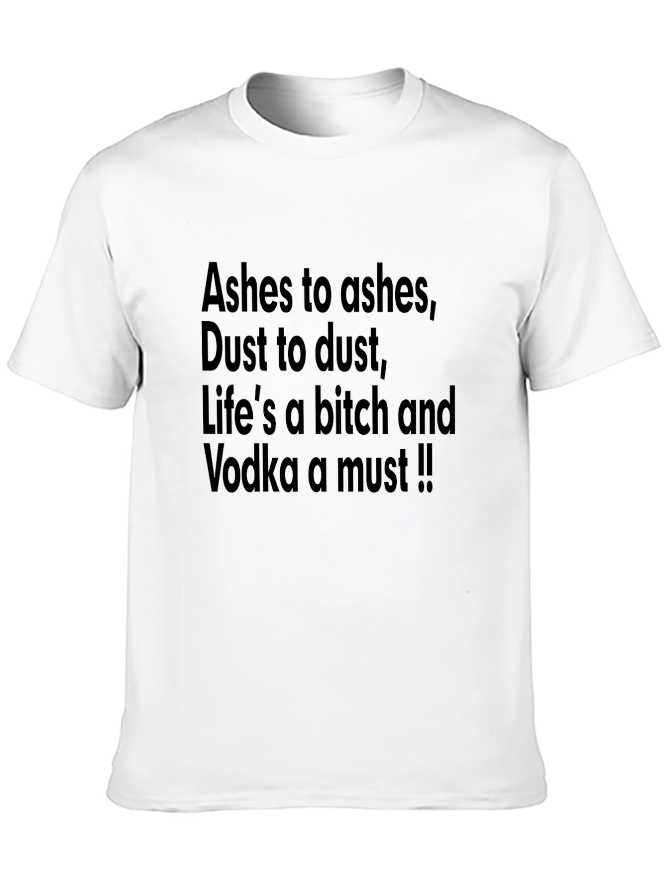 Funny Graphic Tee: Ashes to Ashes Vodka a Must