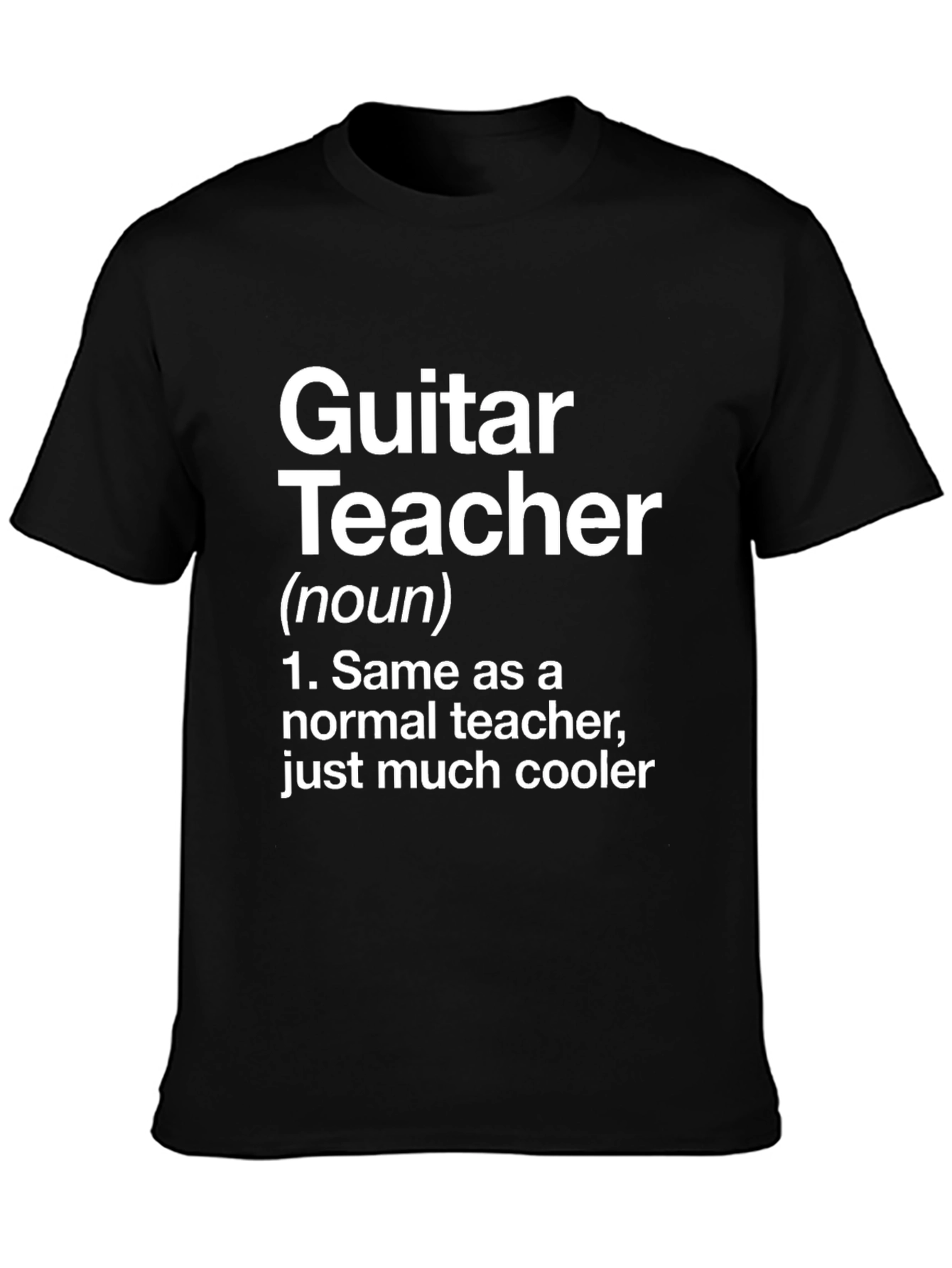 Guitar Teacher Definition T-Shirt