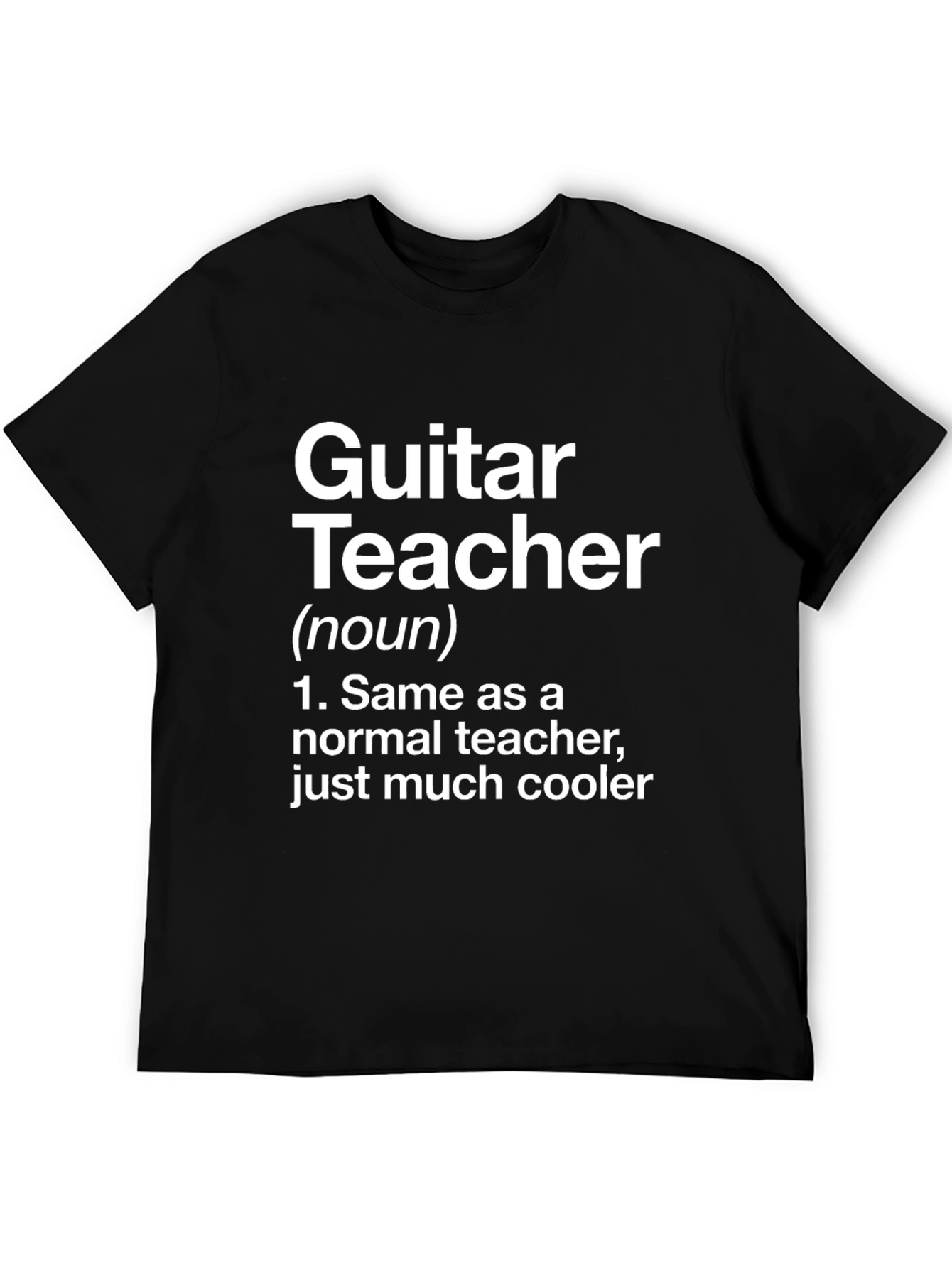 Guitar Teacher Definition T-Shirt