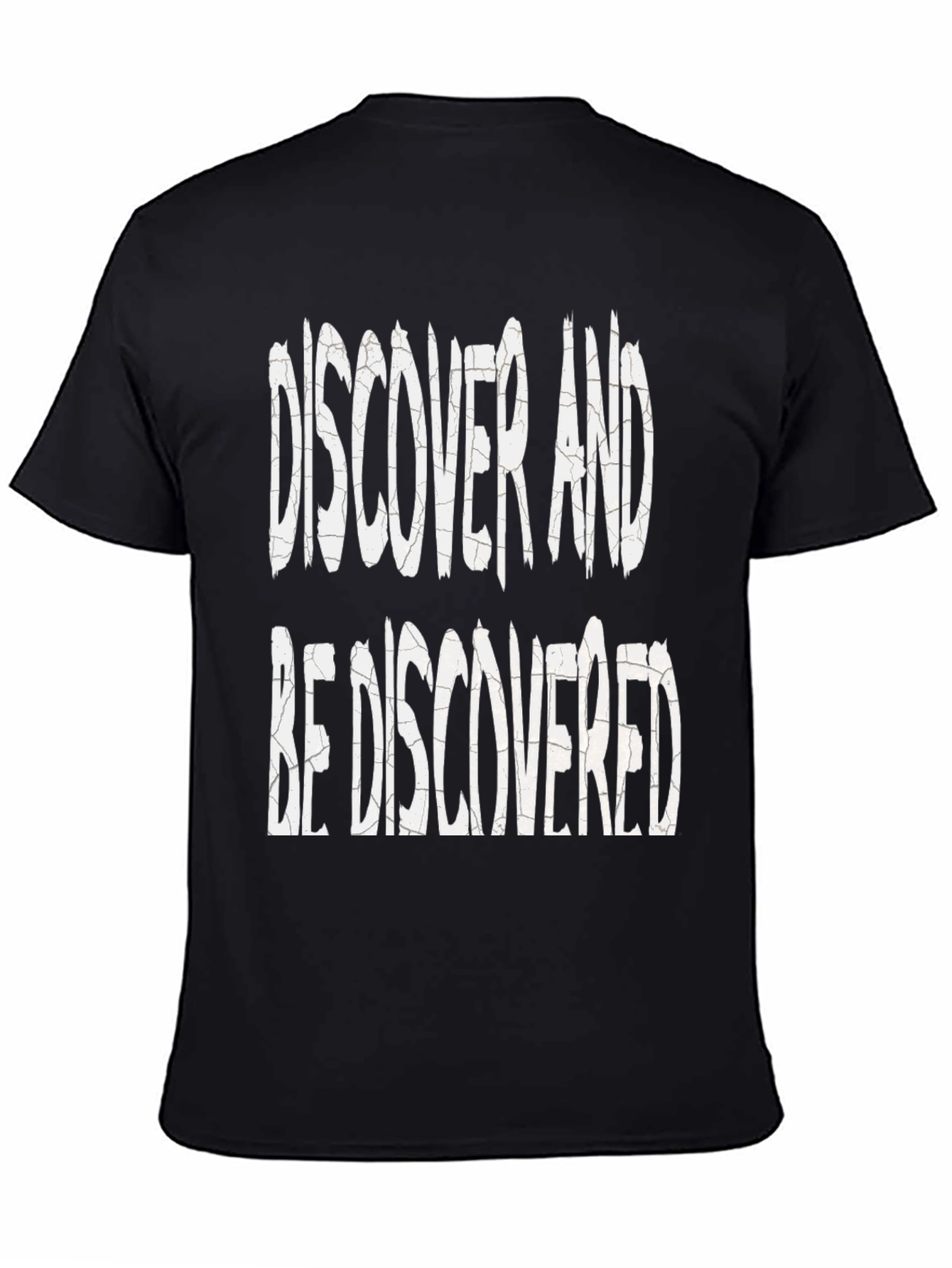 Discover and Be Discovered Graphic Tee - Unisex