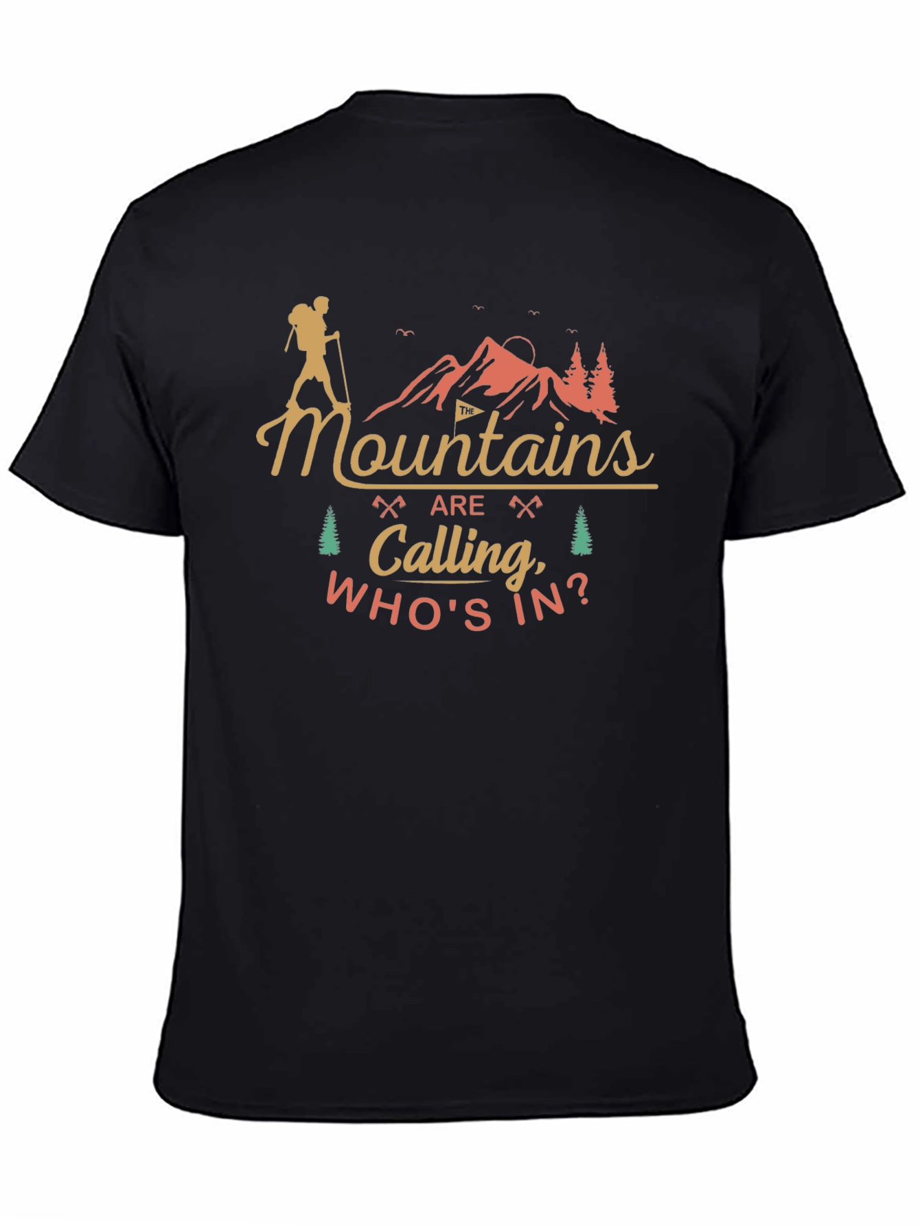 Mountains are Calling Mens T-Shirt