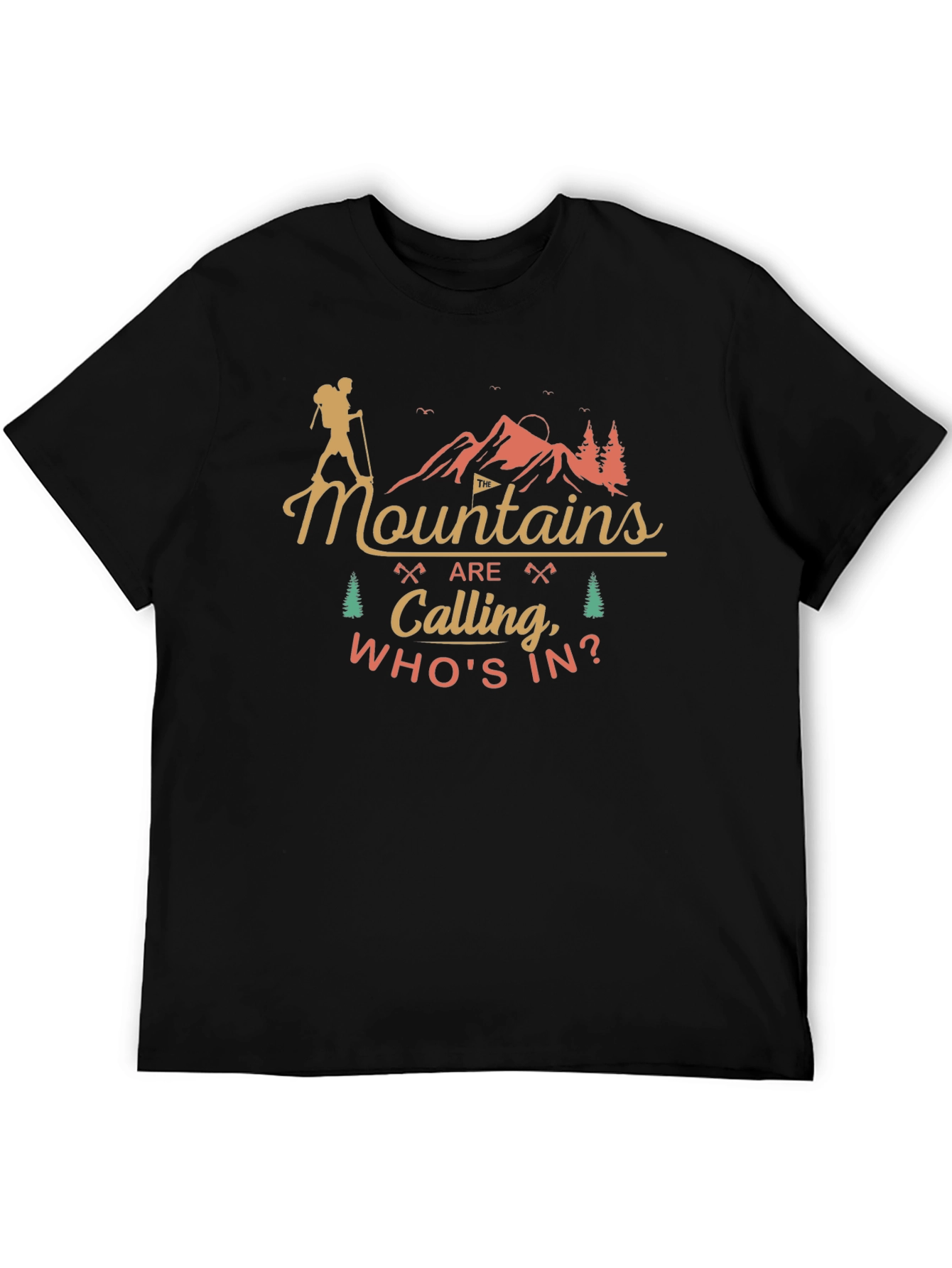 Mountains are Calling Mens T-Shirt