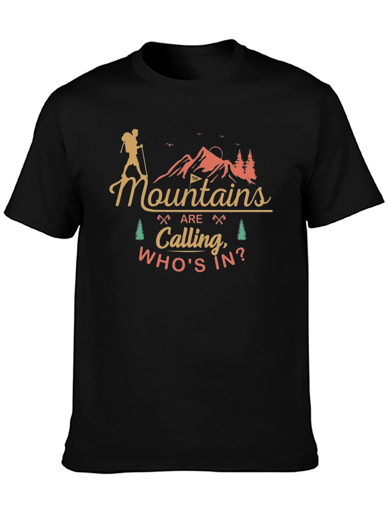 Mountains are Calling Mens T-Shirt
