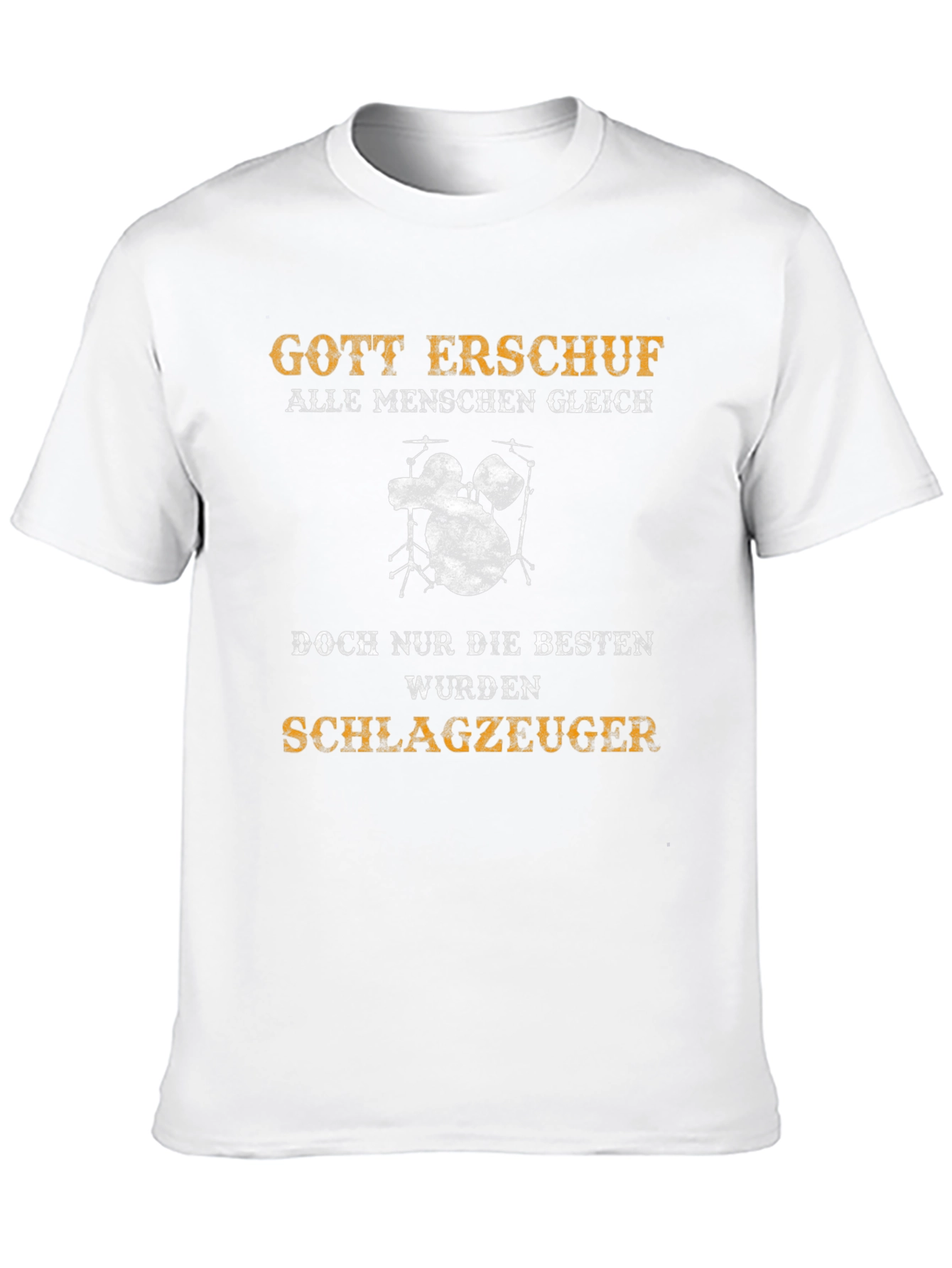 Drummer T-Shirt - Gott Erschuf Schlagzeuger