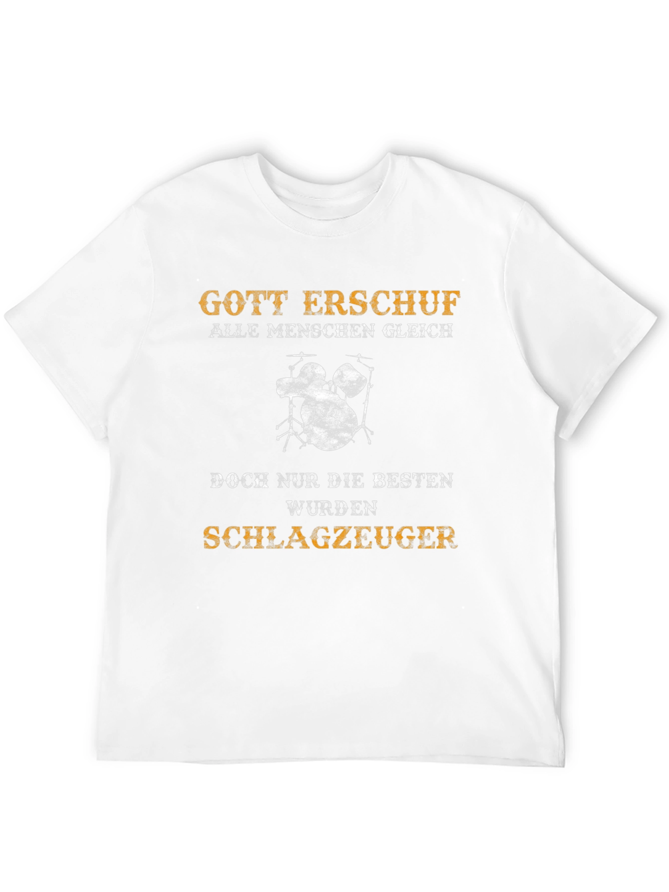 Drummer T-Shirt - Gott Erschuf Schlagzeuger