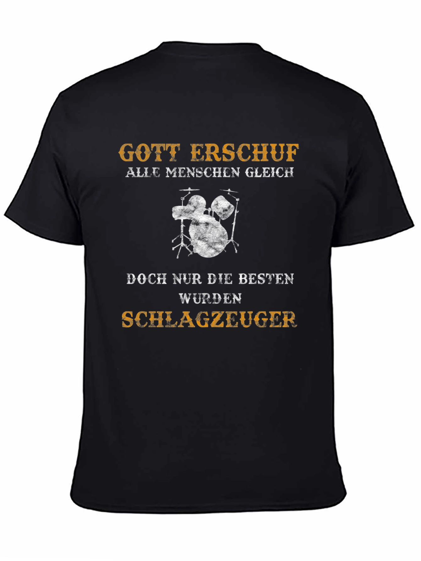 Drummer T-Shirt - Gott Erschuf Schlagzeuger