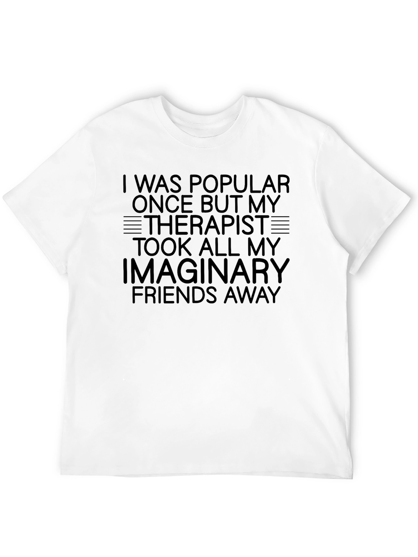 Funny Therapist Imaginary Friends Graphic T-Shirt