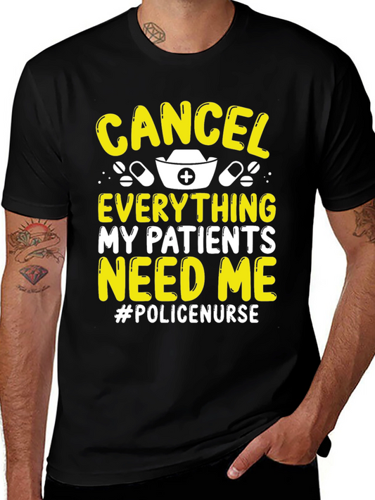 Cancel Everything Police Nurse T-Shirt
